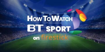 bt sport on firestick 360x180 1 - How to Install & Watch BT Sport on FireStick/Fire TV